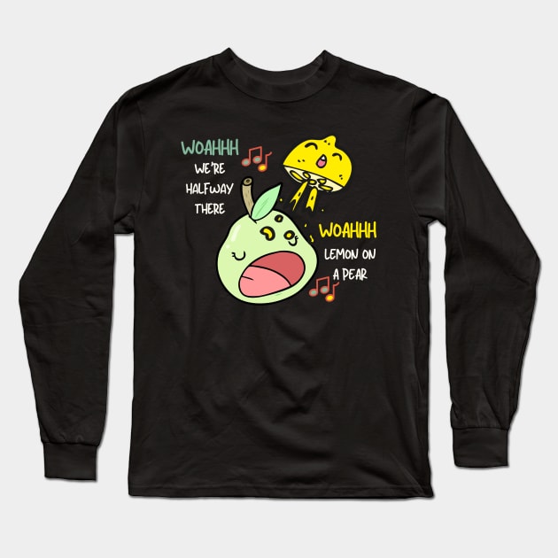 Lemon on a Pear Long Sleeve T-Shirt by Unique Treats Designs